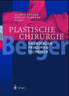 Plastische Chirurgie - Grundlagen, Prinzipien, Techniken